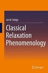 Classical Relaxation Phenomenology