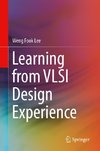 Learning from VLSI Design Experience