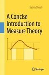 A Concise Introduction to Measure Theory