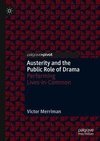 Austerity and the Public Role of Drama