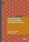 Urban Shrinkage, Industrial Renewal and Automotive Plants