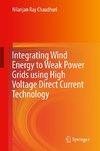 Integrating Wind Energy to Weak Power Grids using High Voltage Direct Current Technology