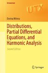 Distributions, Partial Differential Equations, and Harmonic Analysis