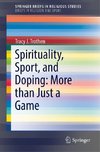 Spirituality, Sport, and Doping: More Than Just a Game