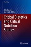 Critical Dietetics and Critical Nutrition Studies