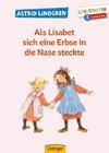 Als Lisabet sich eine Erbse in die Nase steckte