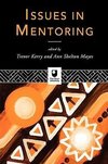 Kerry, T: Issues in Mentoring