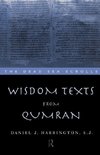 J., D: Wisdom Texts from Qumran