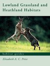 Price, E: Lowland Grassland and Heathland Habitats