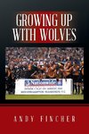 Growing up with Wolves