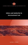 Ethics and Authority in International Law