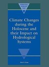 Climate Changes During the Holocene and Their Impact on Hydrological Systems