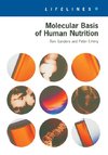 Sanders, T: Molecular Basis Of Human Nutrition