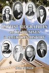 Baptist Biographies and Happenings in American History