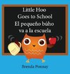 Little Hoo goes to school / El pequeño búho va a la escuela