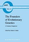 The Founders of Evolutionary Genetics