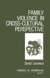 Levinson, D: Family Violence in Cross-Cultural Perspective