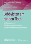 Lobbyisten am runden Tisch