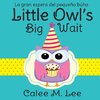 Little Owl's Big Wait / La gran espera del pequeño búho