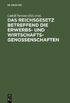 Das Reichsgesetz betreffend die Erwerbs- und Wirtschaftsgenossenschaften