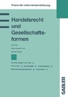 Handelsrecht und Gesellschaftsformen