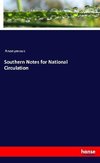 Southern Notes for National Circulation