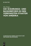 Die Währungs- und Bankreform in den Vereinigten Staaten von Amerika