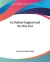 In Darkest England and the Way Out