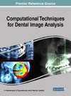 Computational Techniques for Dental Image Analysis