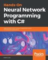 Hands-On Neural Network Programming with C#