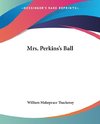 Mrs. Perkins's Ball