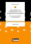 Deutschland und Großbritannien in der europäischen Umweltpolitik. Die Umsetzung der Abfall- und Energiepolitik