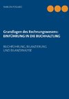 Grundlagen des Rechnungswesens: Einführung in die Buchhaltung