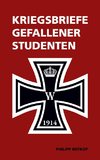 Kriegsbriefe gefallener Studenten