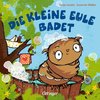 Die kleine Eule badet