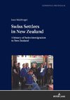 Swiss Settlers in New Zealand