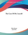 The Case Of Mr. Lucraft