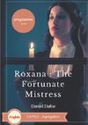 Roxana : The Fortunate Mistress