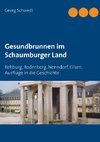 Gesundbrunnen im Schaumburger Land