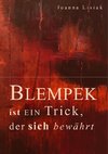 Blempek ist ein Trick, der sich bewährt