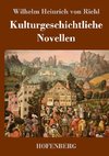 Kulturgeschichtliche Novellen