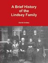 A Brief History of the Lindsey Family