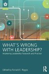 What's Wrong With Leadership?