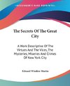 The Secrets Of The Great City