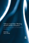 Vatican II and New Thinking about Catholic Education