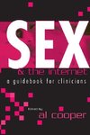 Cooper, A: Sex and the Internet