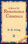 A Book of Remarkable Criminals