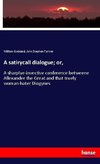 A satirycall dialogue; or,