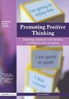 Hannell, G: Promoting Positive Thinking