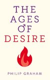 The Ages of Desire